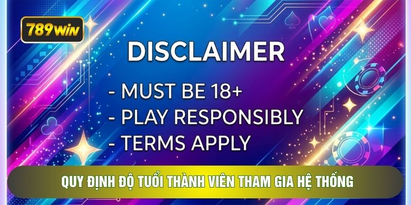 Quy định độ tuổi thành viên tham gia hệ thống