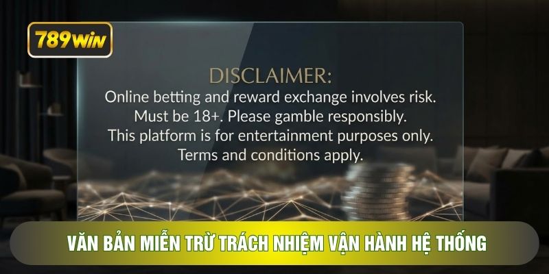 Văn bản miễn trừ trách nhiệm vận hành hệ thống